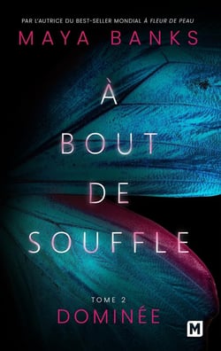 À bout de souffle Tome 2 : Dominée