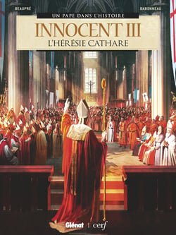 Innocent III : L'Hérésie cathare