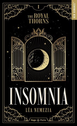 The Royal Thorns (les Épines royales) Tome 1 : Insomnia