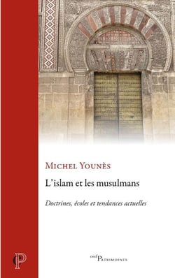 L'islam et les musulmans : Doctrines, écoles, et tendances actuelles