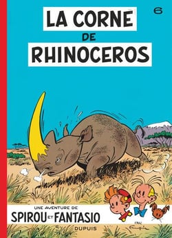 Spirou et Fantasio Tome 6 : la corne de rhinocéros
