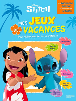 Mes jeux de vacances Disney : Stitch - De la Moyenne Section à la Grande Section (édition 2026)