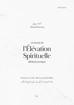 Le guide de l'élévation spirituelle : Méthode pratique
