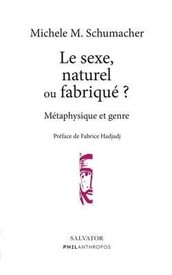 Le sexe, naturel ou fabriqué ? Métaphysique et genre