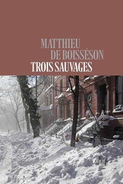 Trois sauvages