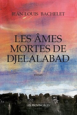 Les âmes mortes de Djelalabad
