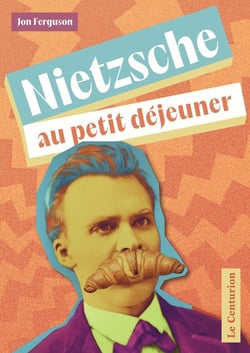 Nietzsche au petit déjeuner