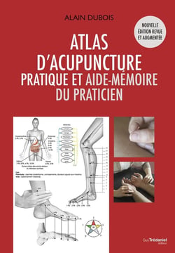 Atlas d'acupuncture : Pratique et aide mémoire du praticien