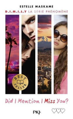 D.I.M.I.L.Y Tome 3 : Did I Mention I Miss You ?