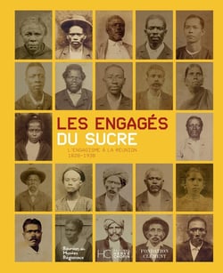 Les Engagés du sucre : L'engagisme à La Réunion (1828-1938)