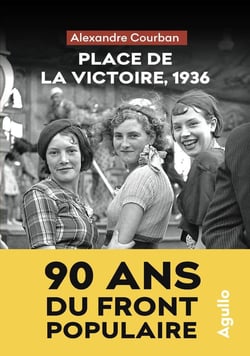 Place de la Victoire, 1936 : 90 ans du Front populaire