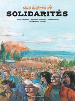 Une Histoire de solidarités : coffret