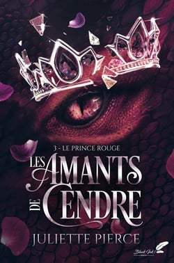 Les amants de cendre Tome 3 : Le prince rouge