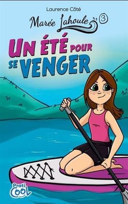 Maree lahoule v 03 un ete pour se venger