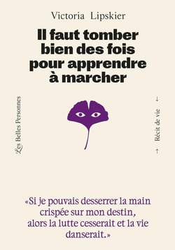 Il faut tomber bien des fois pour apprendre à marcher