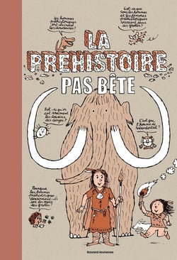 La préhistoire pas bête