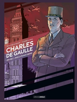Charles de Gaulle... mais la France libérée