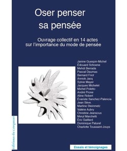 Oser penser sa pensée