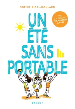 Les défis Tome 5 : Un été sans portable