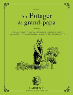 Au potager de grand-papa