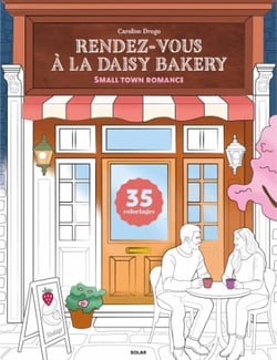 Rendez-vous à la Daisy's bakery - Small town romance coloriages / 35 coloriages