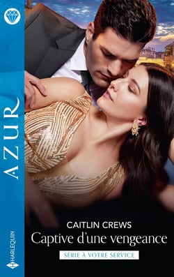 À Votre Service Tome 4 : Captive d'une vengeance