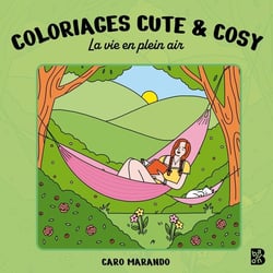 Coloriages cute & cosy - La vie en plein air
