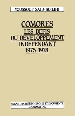Comores Les Défis du développement indépendant 1975-1978