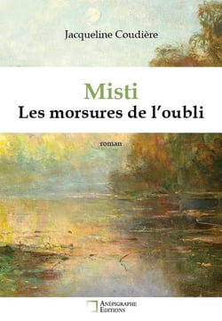 Misti : Les morsures de l'oubli