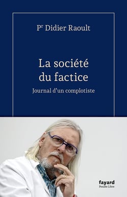 La société factice : Journal d'un complotiste
