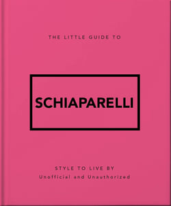 The Little Guide to Schiaparelli /anglais