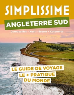 Guide simplissime : Angleterre Sud : Cornouailles, Kent, Sussex, Cotswolds - Le guide de voyage le + pratique du monde