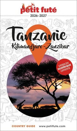 Country guide : Tanzanie : Kilimandjaro, Zanzibar (édition 2026/2027)