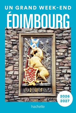 Un grand week-end : Édimbourg (édition 2026/2027)