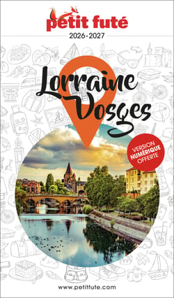 Guide région : Lorraine, Vosges (édition 2026)