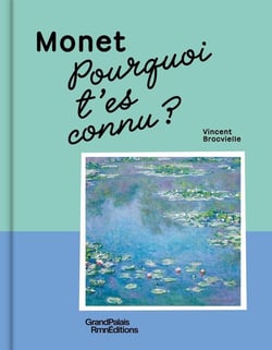 Pourquoi t'es connu(e) ? : Monet