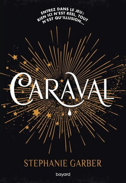 Caraval Tome 1 : Caraval