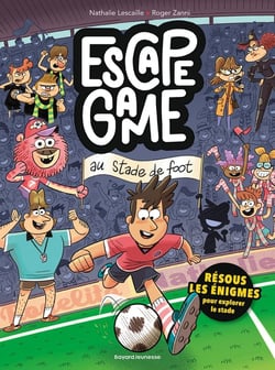 Escape game Tome 4 : Escape game au stade de foot