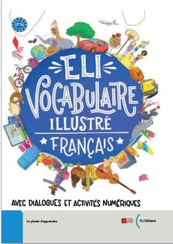 ELi Vocabulaire Illustré - Français - A1>A2