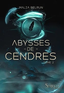 ABYSSES DE CENDRES, TOME 2