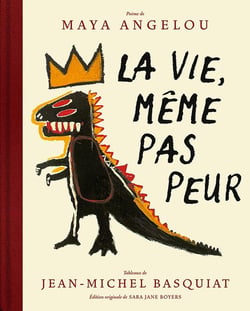 La vie, même pas peur