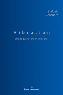 Vibration : Esthétiques et théorie de l'art
