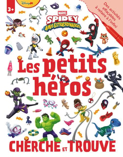Marvel Spidey et ses amis extraordinaires : Cherche et Trouve - Cahier de jeux effaçable - Les Petits Héros