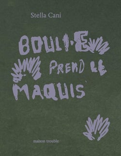 Bouli·e prend le maquis