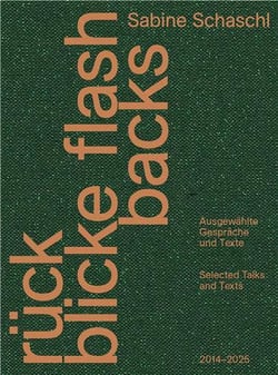 Flashbacks selected talks and texts 2014-2025