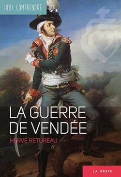 Tout comprendre : Guerre de Vendée
