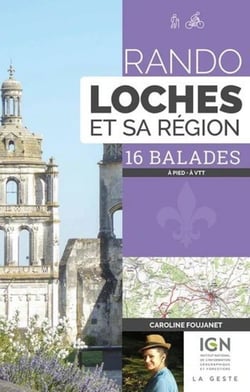 Rando : Loches et alentours