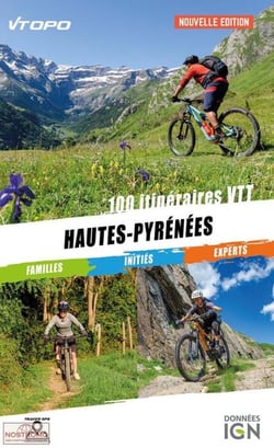 Hautes-Pyrénées : 86 itineraires vtt familles/initiés/experts