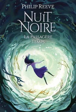 Nuit noire Tome 3 : La Passagère du temps