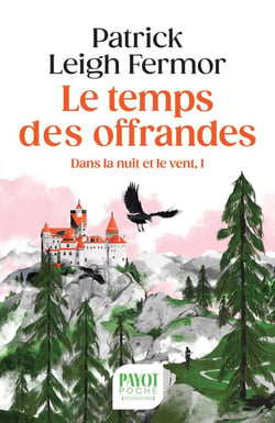 Dans la nuit et le vent Tome 1 : Le temps des offrandes
